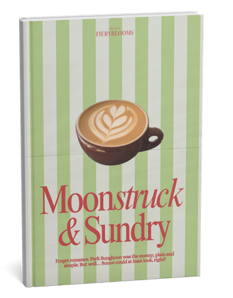 Moonstruck & Sundry